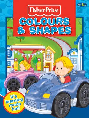 Book cover for Fisher-Price Colours and Shapes
