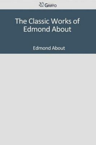 Cover of The Classic Works of Edmond about
