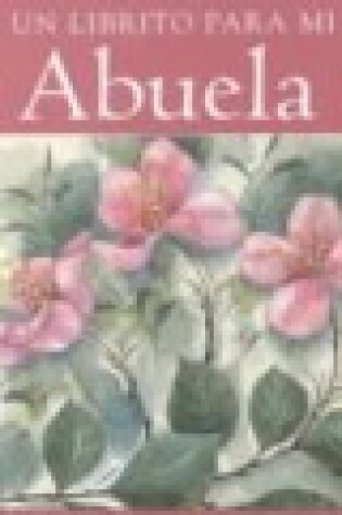 Cover of Un Librito Para Mi Abuela