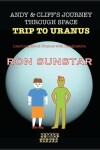 Book cover for Andy and Cliff's Journey Through Space - Trip to Uranus