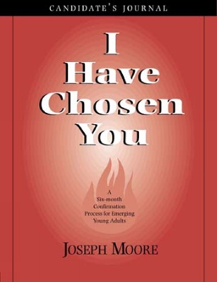 Book cover for I Have Chosen You-Candidate's Journal