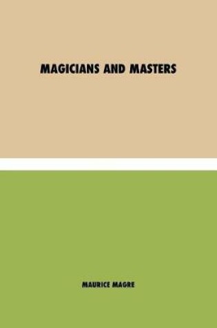 Cover of Magicians and Masters