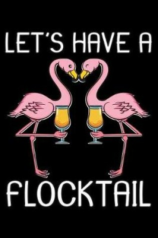 Cover of Let's Have A Flocktail