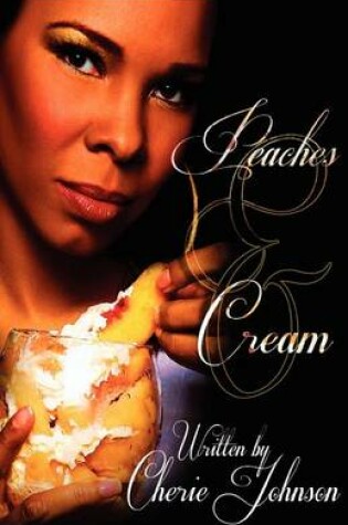 Cover of Peaches & Cream