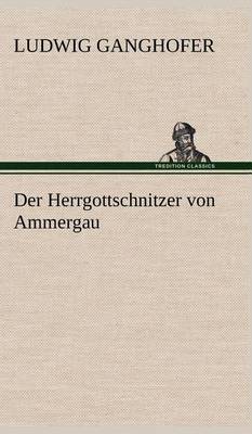 Book cover for Der Herrgottschnitzer Von Ammergau