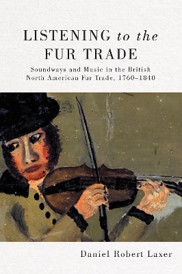 Cover of Listening to the Fur Trade