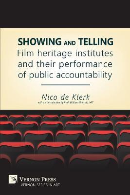 Book cover for Showing and Telling: Film Heritage Institutes and Their Performance of Public Accountability