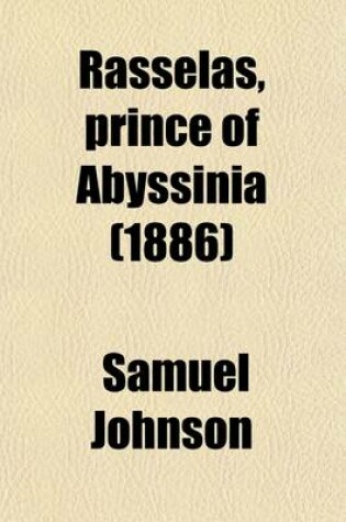 Cover of Rasselas, Prince of Abyssinia (1886)