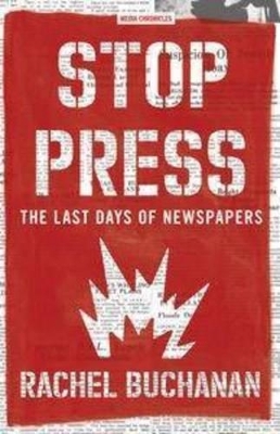 Book cover for Stop Press: The Last Days of Newspapers