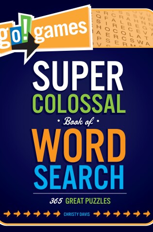 Cover of Go!Games Super Colossal Book of Word Search