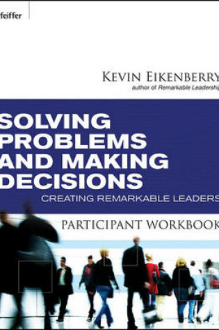 Cover of Solving Problems and Making Decisions Participant Workbook