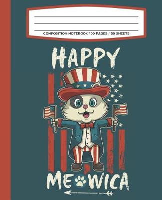 Book cover for Composition Notebook 100 Pages / 50 Sheets Happy Meowica