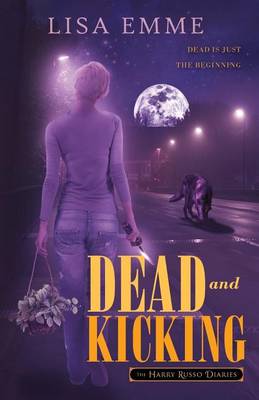 Book cover for Dead and Kicking