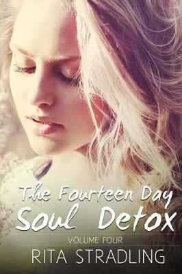 Book cover for The Fourteen Day Soul Detox, Volume Four