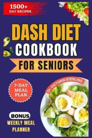 Cover of Dash Diet Cookbook for Seniors