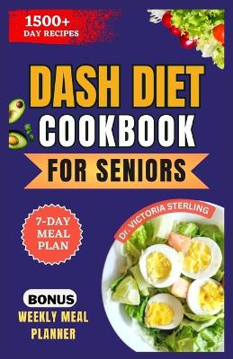 Book cover for Dash Diet Cookbook for Seniors