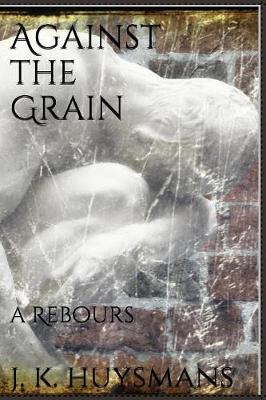 Book cover for Against the Grain