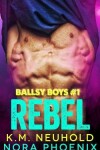 Book cover for Rebel