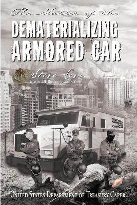 Cover of The Matter of the Dematerializing Armored Car