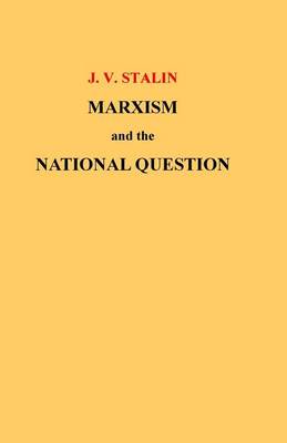 Book cover for Marxism and the National Question