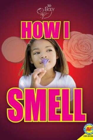 Cover of How I Smell