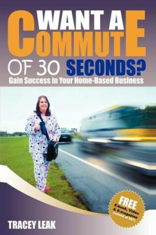 Cover of Want a Commute of 30 Seconds?