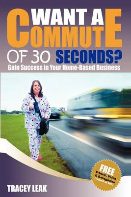 Book cover for Want a Commute of 30 Seconds?