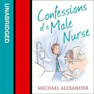 Book cover for Confessions of a Male Nurse