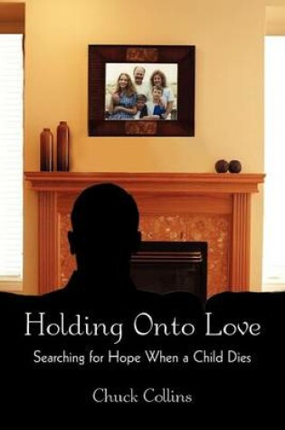 Cover of Holding Onto Love