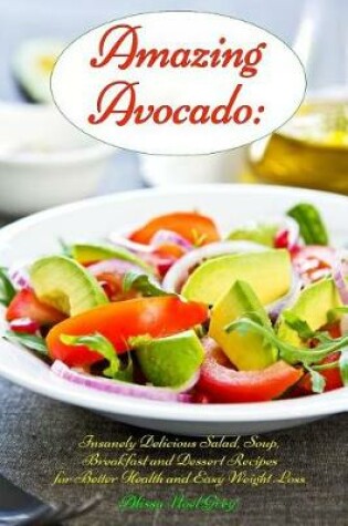 Cover of Amazing Avocado