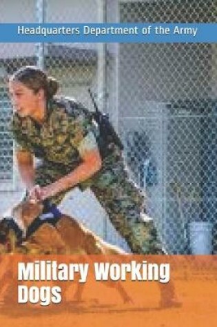 Cover of Military Working Dogs