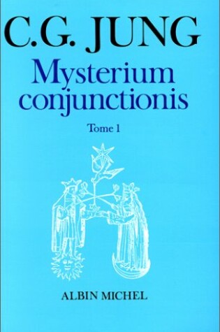 Cover of Mysterium Conjunctionis - Tome 1