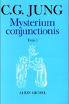 Book cover for Mysterium Conjunctionis - Tome 1