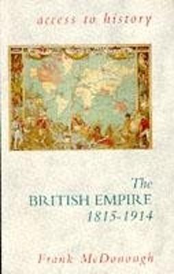 Book cover for The British Empire, 1815-1914