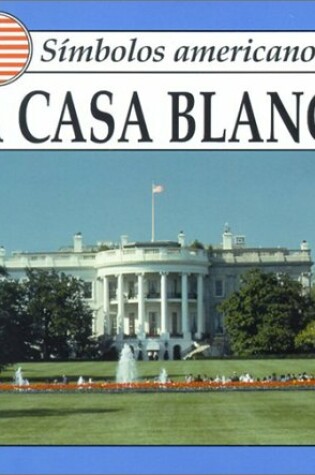 Cover of La Casa Blanca