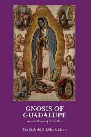 Cover of Gnosis of Guadalupe