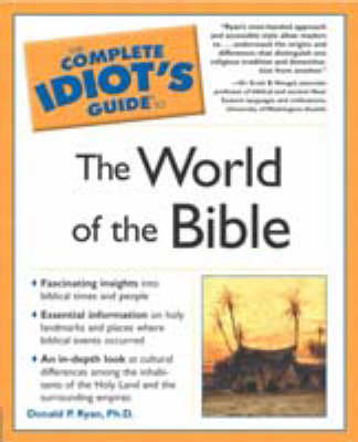 Book cover for The Complete Idiot's Guide to the World of the Bible