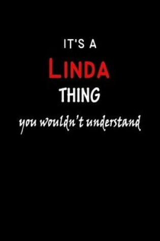 Cover of It's a Linda Thing You Wouldn't Understandl