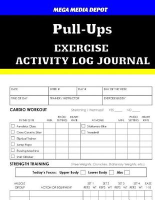 Book cover for Pull-Ups Exercise Activity Log Journal