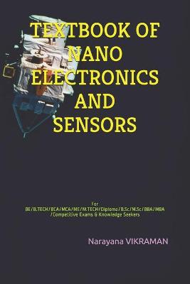 Book cover for Textbookof Nano Electronics and Sensors