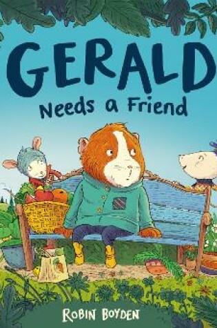 Cover of Gerald Needs a Friend
