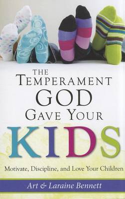 Book cover for The Temperament God Gave Your Kids