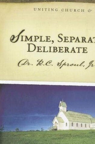 Cover of Simple, Separate, Deliberate