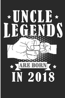 Book cover for Uncle Legends Are Born in 2018