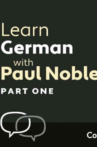 Cover of Learn German with Paul Noble for Beginners – Part 1