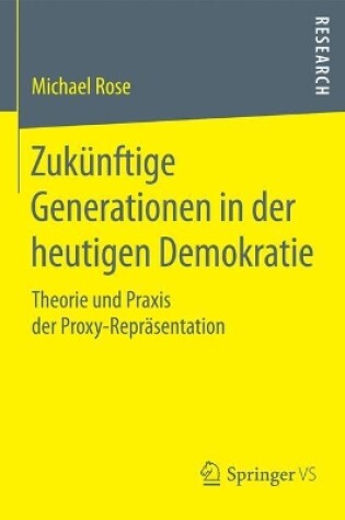 Cover of Zukunftige Generationen in Der Heutigen Demokratie