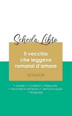 Book cover for Scheda libro Il vecchio che leggeva romanzi d'amore di Luis Sepulveda (analisi letteraria di riferimento e riassunto completo)