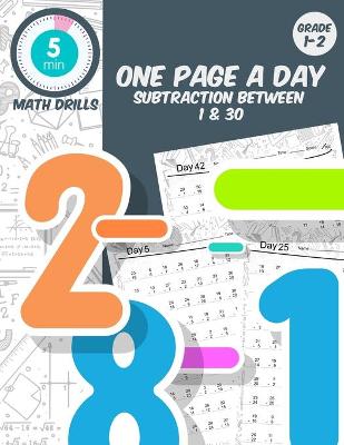 Cover of 5 min math drills One page a day subtraction between 1 & 30