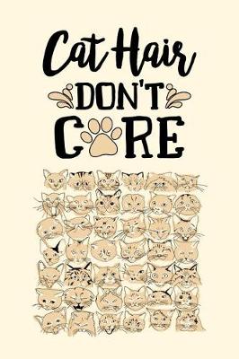 Book cover for Cat Hair Don't Care