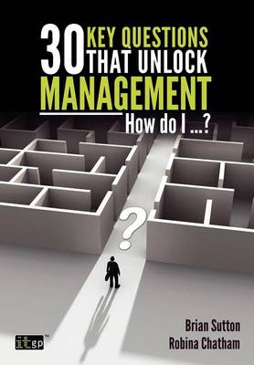 Cover of 30 Key Questions That Unlock Management